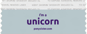 I'm a unicorn I'm a unicorn