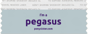 I'm a pegasus I'm a pegasus